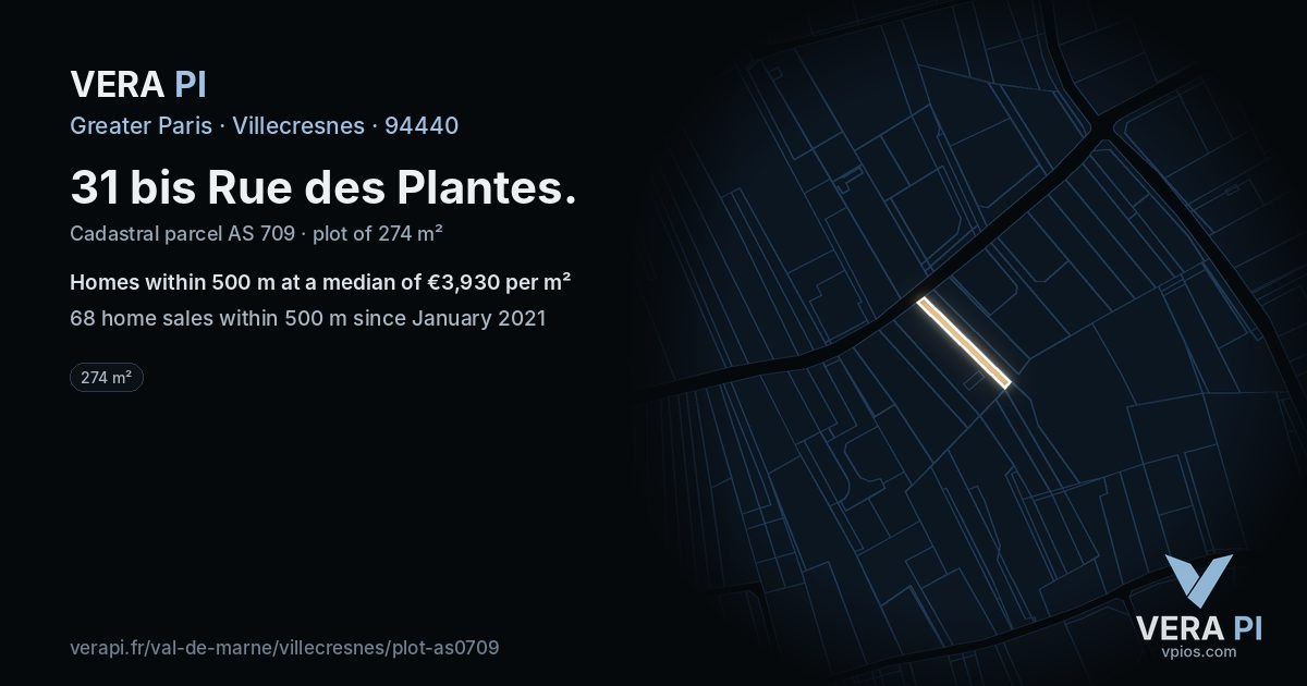 31 bis Rue des Plantes, Villecresnes at night – the plot lit, the parcels around coloured by the prices near them