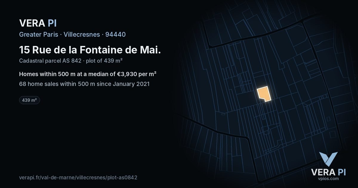 15 Rue de la Fontaine de Mai, Villecresnes at night – the plot lit, the parcels around coloured by the prices near them