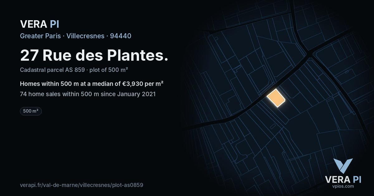 27 Rue des Plantes, Villecresnes at night – the plot lit, the parcels around coloured by the prices near them