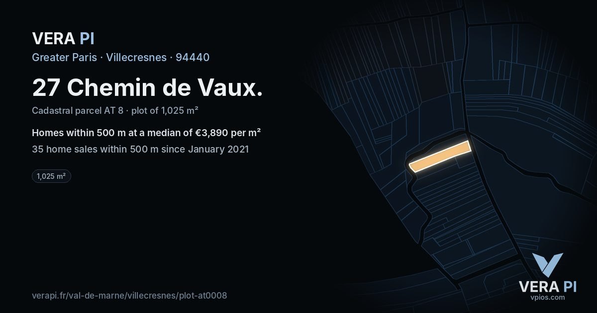 27 Chemin de Vaux, Villecresnes at night – the plot lit, the parcels around coloured by the prices near them