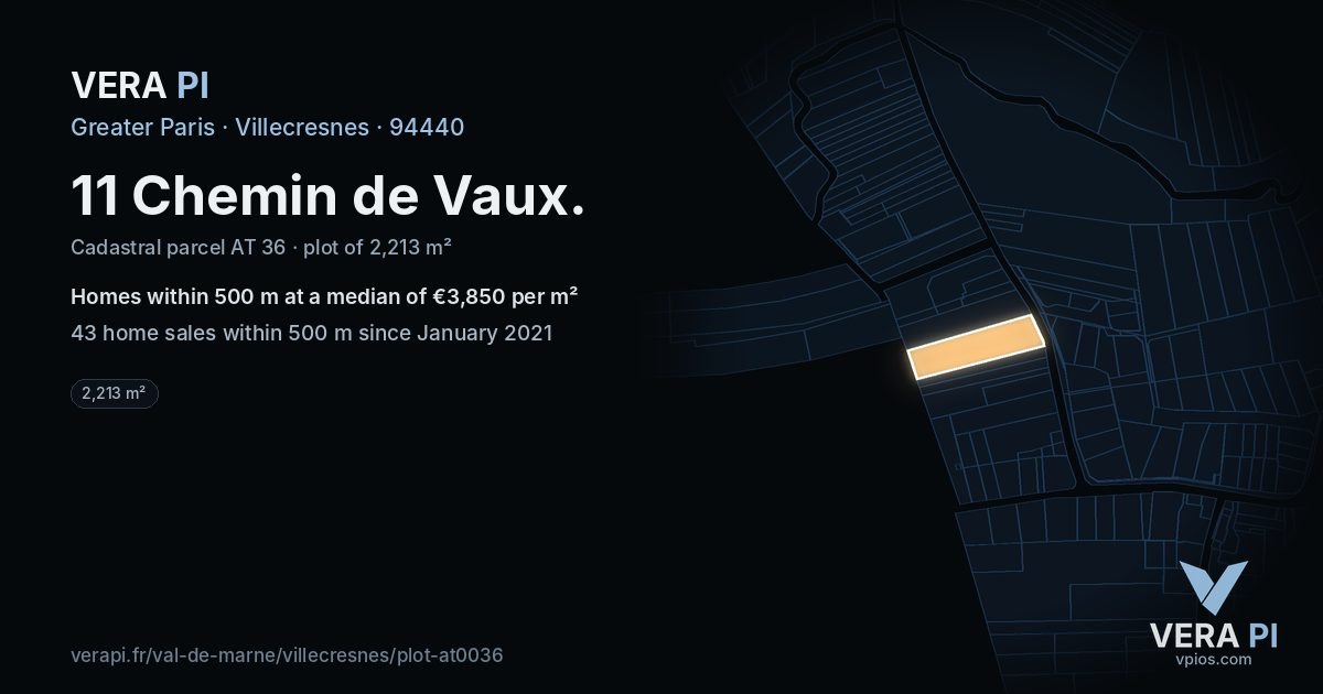 11 Chemin de Vaux, Villecresnes at night – the plot lit, the parcels around coloured by the prices near them