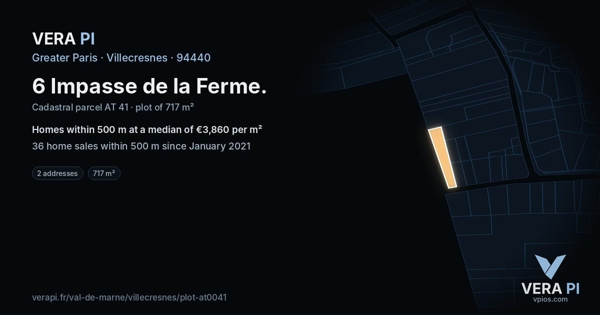 6 Impasse de la Ferme, Villecresnes at night – the plot lit, the parcels around coloured by the prices near them