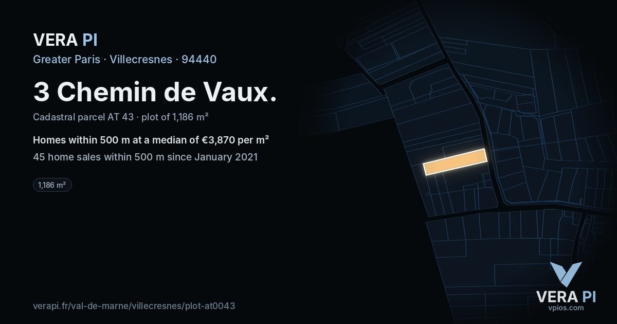 3 Chemin de Vaux, Villecresnes at night – the plot lit, the parcels around coloured by the prices near them