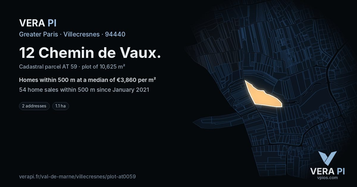 12 Chemin de Vaux, Villecresnes at night – the plot lit, the parcels around coloured by the prices near them