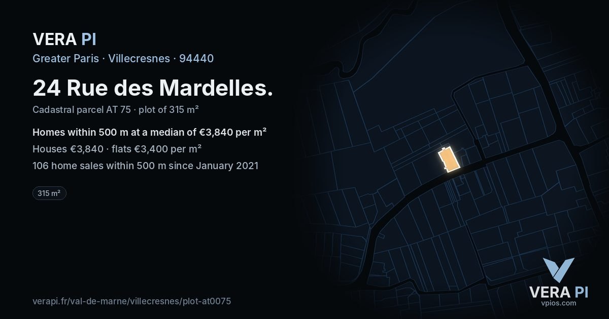 24 Rue des Mardelles, Villecresnes at night – the plot lit, the parcels around coloured by the prices near them