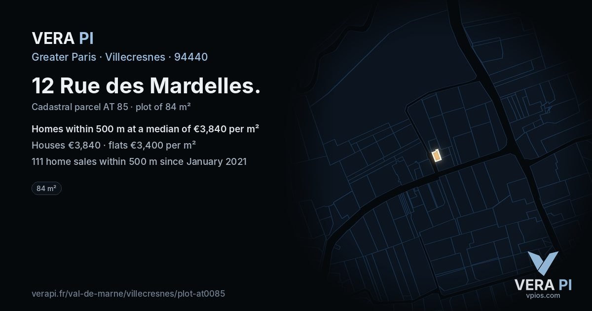 12 Rue des Mardelles, Villecresnes at night – the plot lit, the parcels around coloured by the prices near them