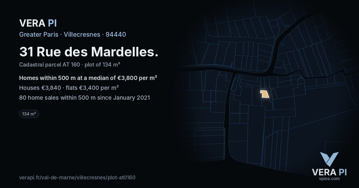 31 Rue des Mardelles, Villecresnes at night – the plot lit, the parcels around coloured by the prices near them