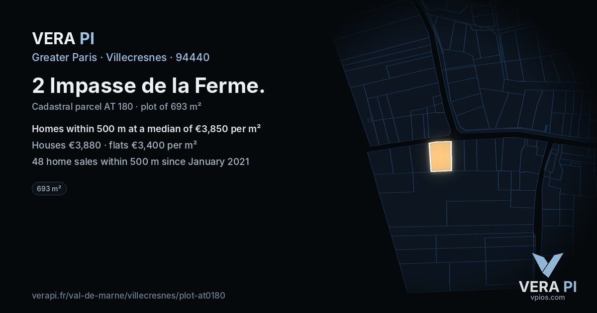 2 Impasse de la Ferme, Villecresnes at night – the plot lit, the parcels around coloured by the prices near them