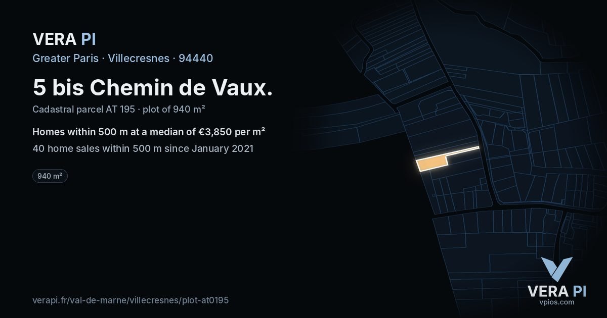 5 bis Chemin de Vaux, Villecresnes at night – the plot lit, the parcels around coloured by the prices near them