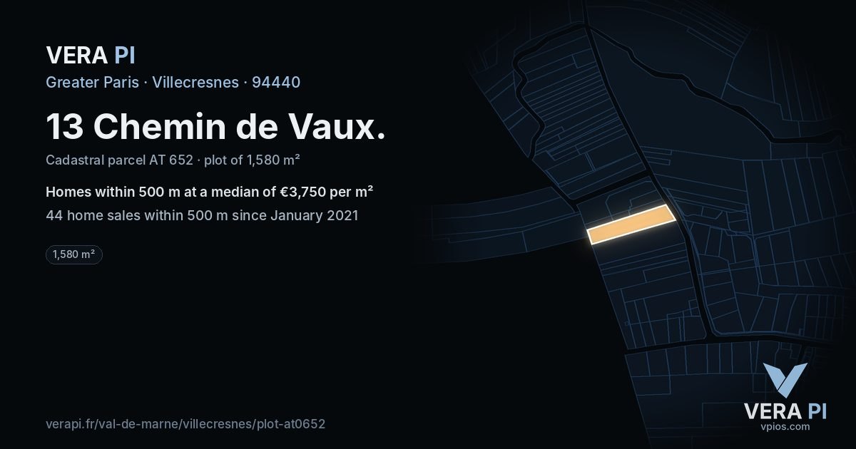 13 Chemin de Vaux, Villecresnes at night – the plot lit, the parcels around coloured by the prices near them
