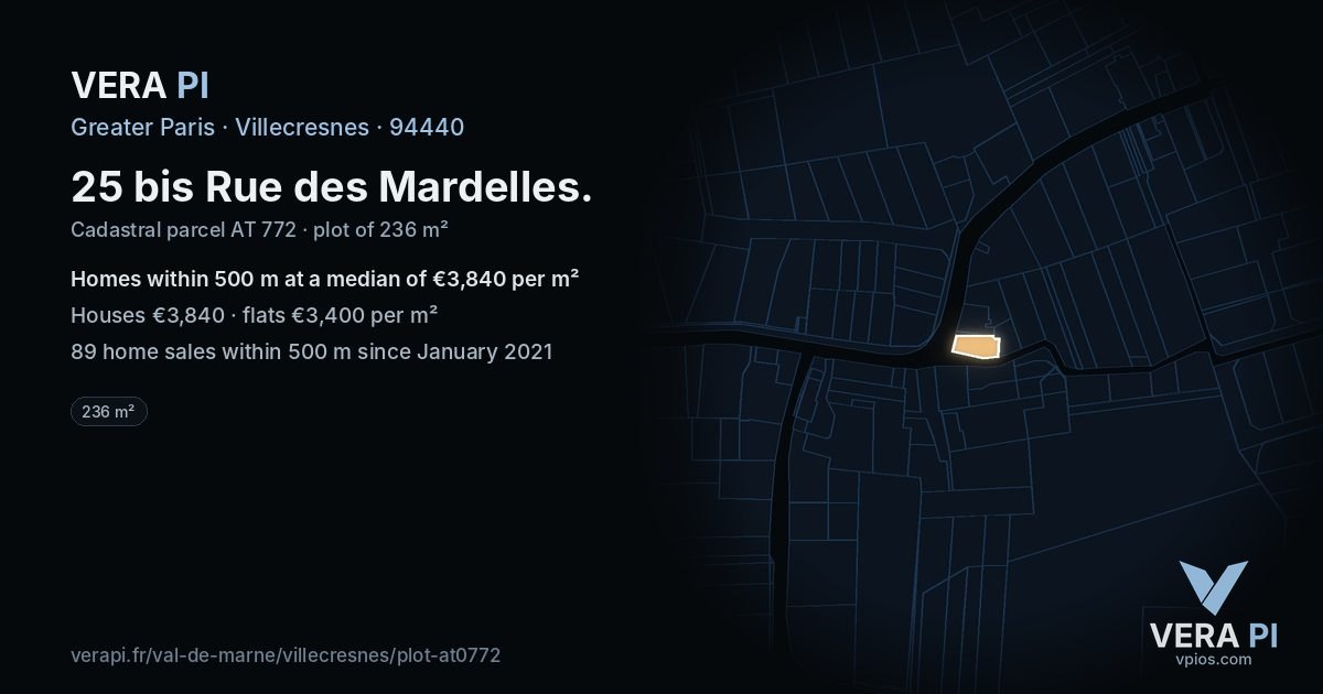 25 bis Rue des Mardelles, Villecresnes at night – the plot lit, the parcels around coloured by the prices near them