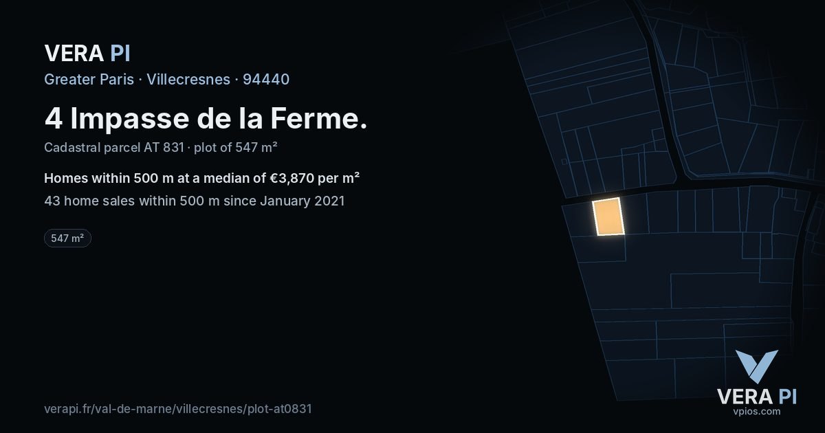4 Impasse de la Ferme, Villecresnes at night – the plot lit, the parcels around coloured by the prices near them