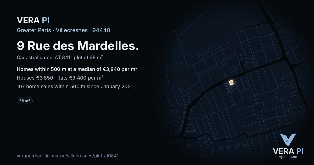 9 Rue des Mardelles, Villecresnes at night – the plot lit, the parcels around coloured by the prices near them