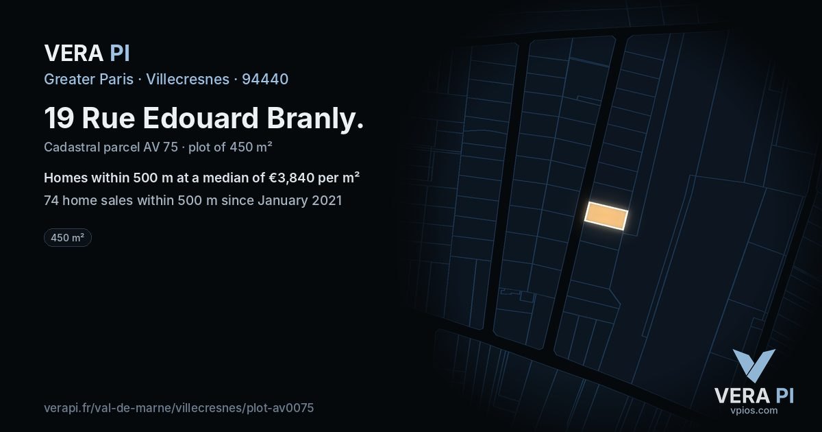 19 Rue Edouard Branly, Villecresnes at night – the plot lit, the parcels around coloured by the prices near them