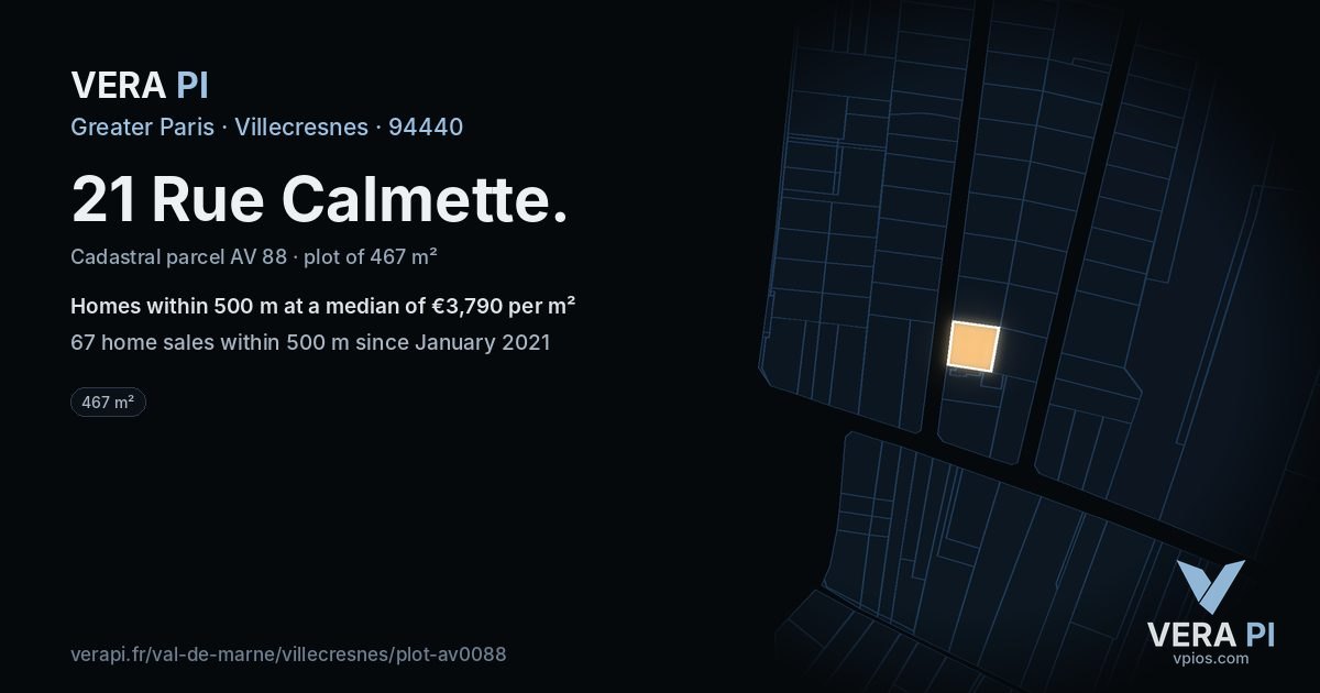 21 Rue Calmette, Villecresnes at night – the plot lit, the parcels around coloured by the prices near them