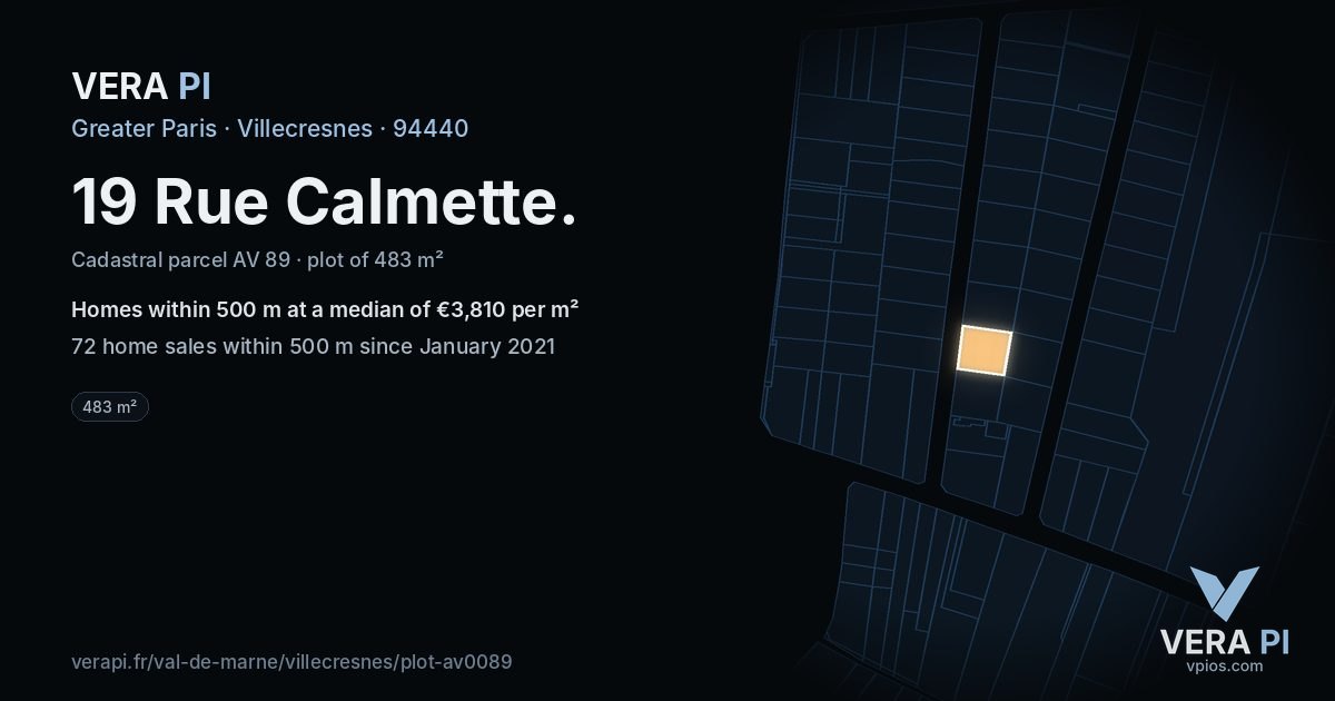 19 Rue Calmette, Villecresnes at night – the plot lit, the parcels around coloured by the prices near them