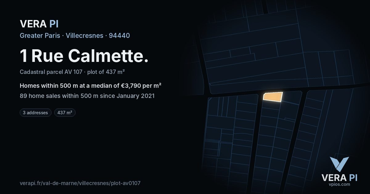 1 Rue Calmette, Villecresnes at night – the plot lit, the parcels around coloured by the prices near them