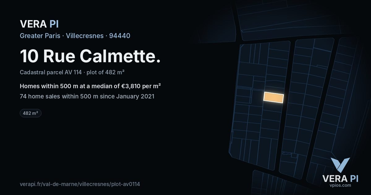10 Rue Calmette, Villecresnes at night – the plot lit, the parcels around coloured by the prices near them