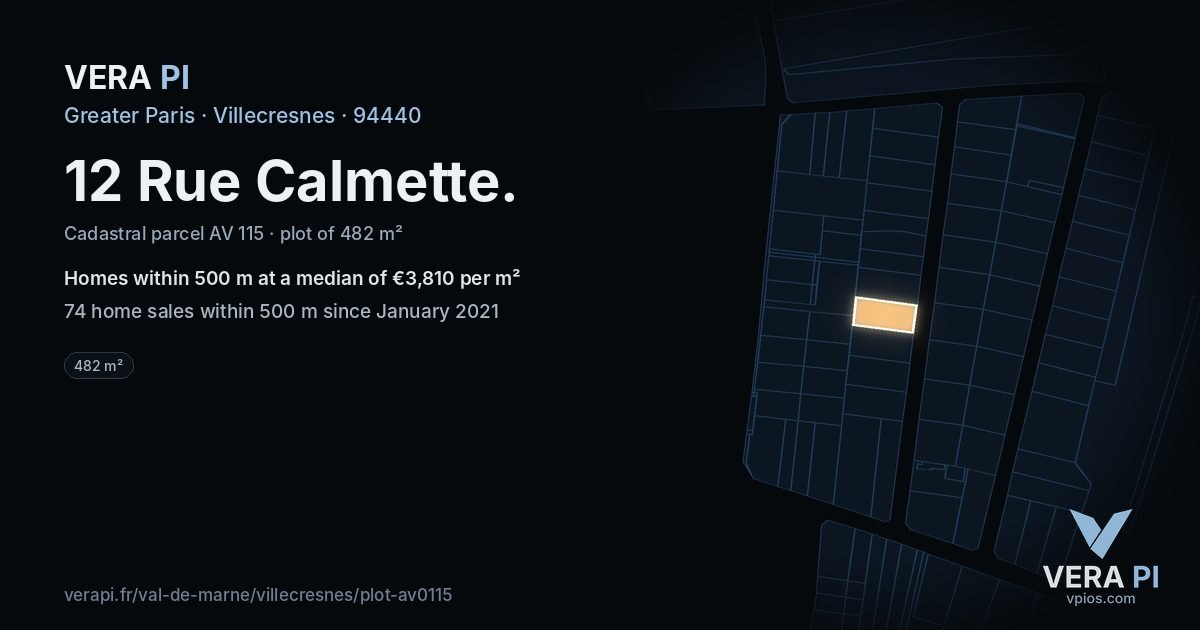 12 Rue Calmette, Villecresnes at night – the plot lit, the parcels around coloured by the prices near them