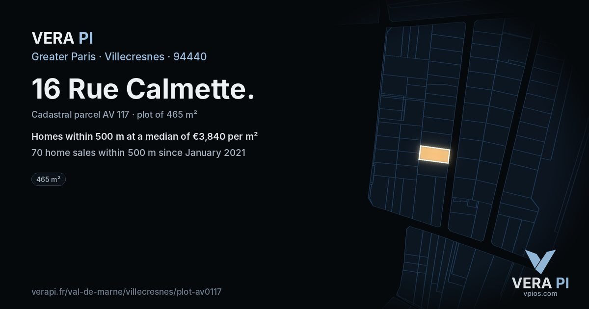 16 Rue Calmette, Villecresnes at night – the plot lit, the parcels around coloured by the prices near them
