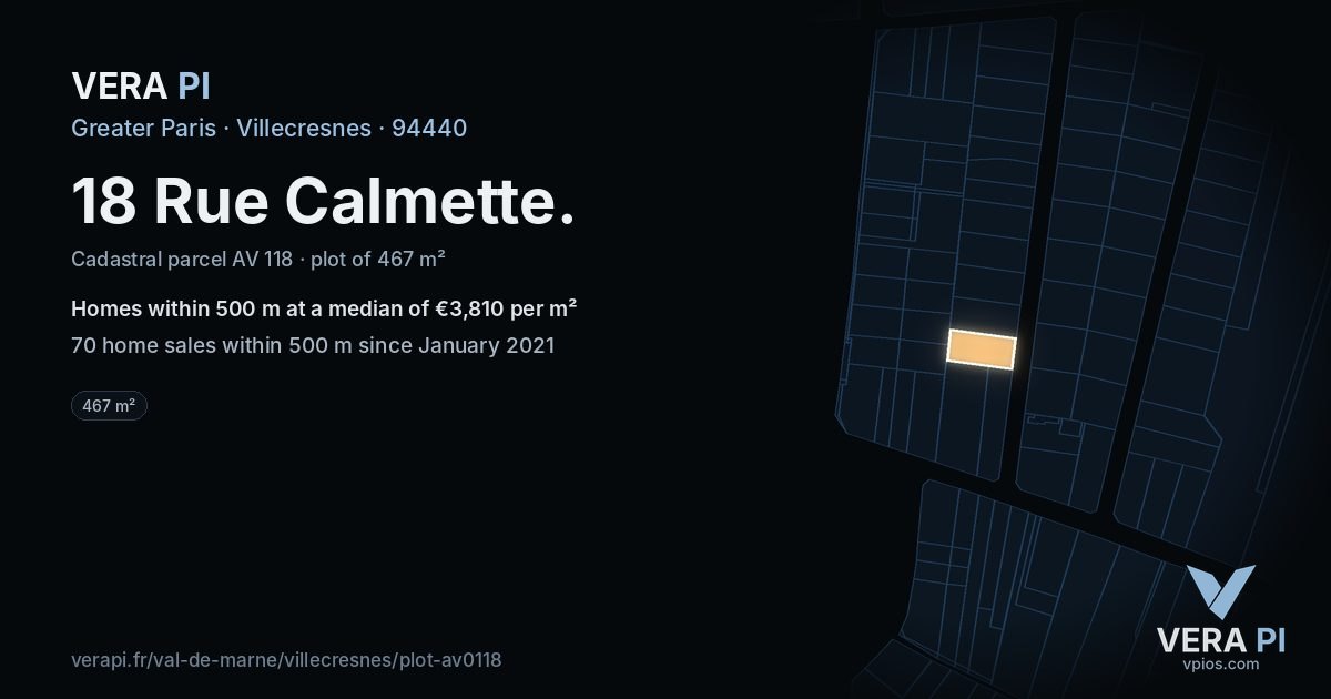18 Rue Calmette, Villecresnes at night – the plot lit, the parcels around coloured by the prices near them