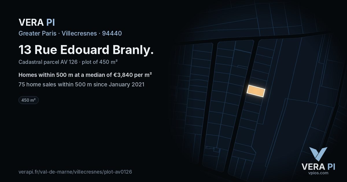 13 Rue Edouard Branly, Villecresnes at night – the plot lit, the parcels around coloured by the prices near them