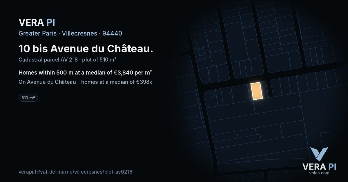 10 bis Avenue du Château, Villecresnes at night – the plot lit, the parcels around coloured by the prices near them