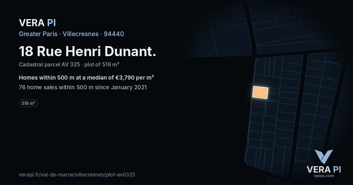 18 Rue Henri Dunant, Villecresnes at night – the plot lit, the parcels around coloured by the prices near them
