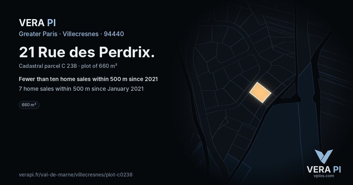 21 Rue des Perdrix, Villecresnes at night – the plot lit, the parcels around coloured by the prices near them