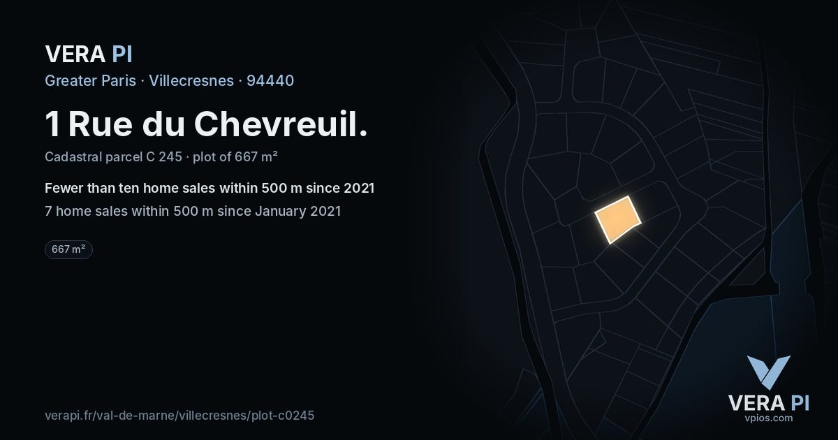 1 Rue du Chevreuil, Villecresnes at night – the plot lit, the parcels around coloured by the prices near them