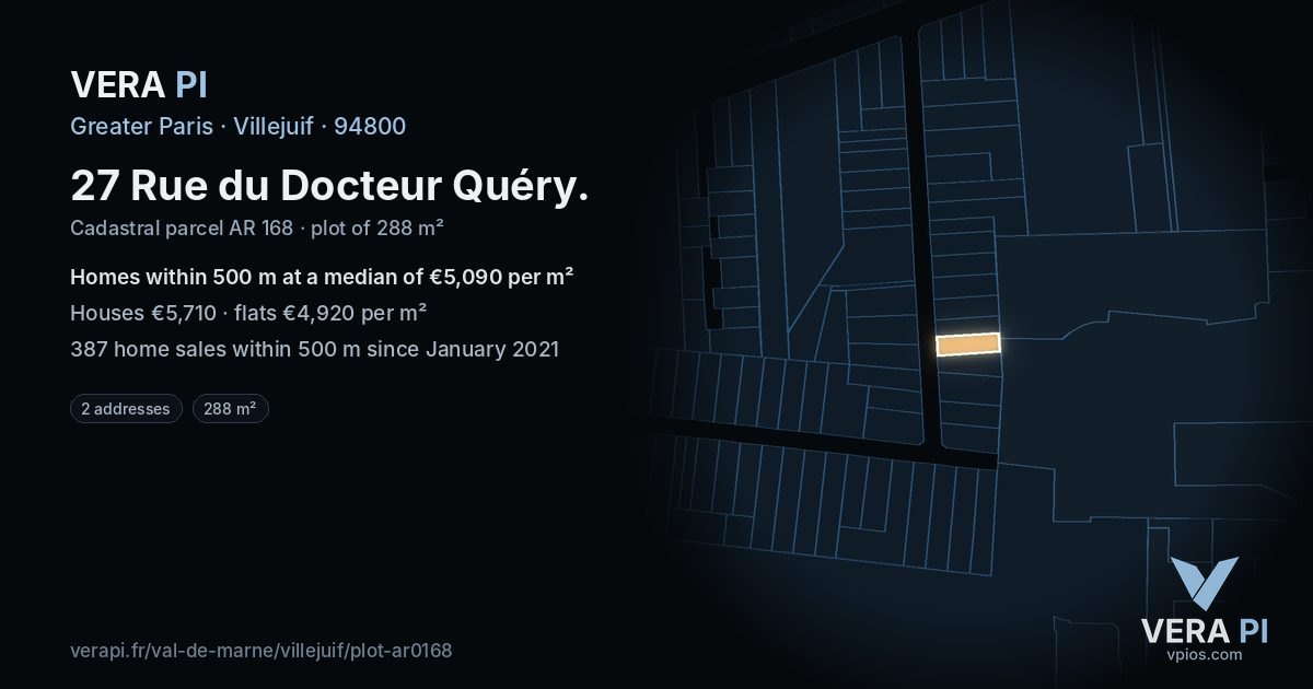 27 Rue du Docteur Quéry, Villejuif at night – the plot lit, the parcels around coloured by the prices near them