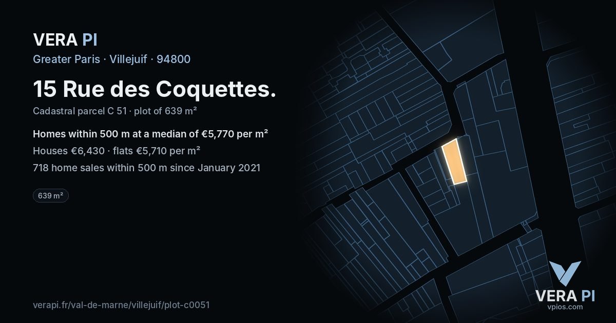 15 Rue des Coquettes, Villejuif at night – the plot lit, the parcels around coloured by the prices near them