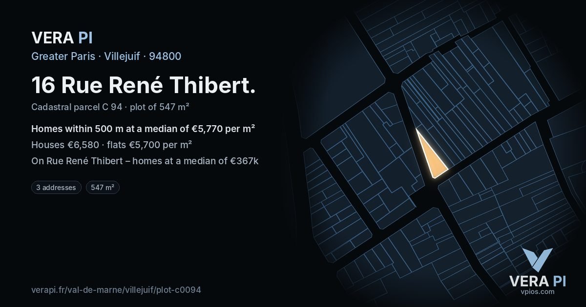 16 Rue René Thibert, Villejuif at night – the plot lit, the parcels around coloured by the prices near them