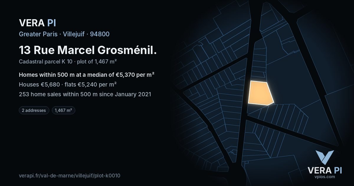 13 Rue Marcel Grosménil, Villejuif at night – the plot lit, the parcels around coloured by the prices near them