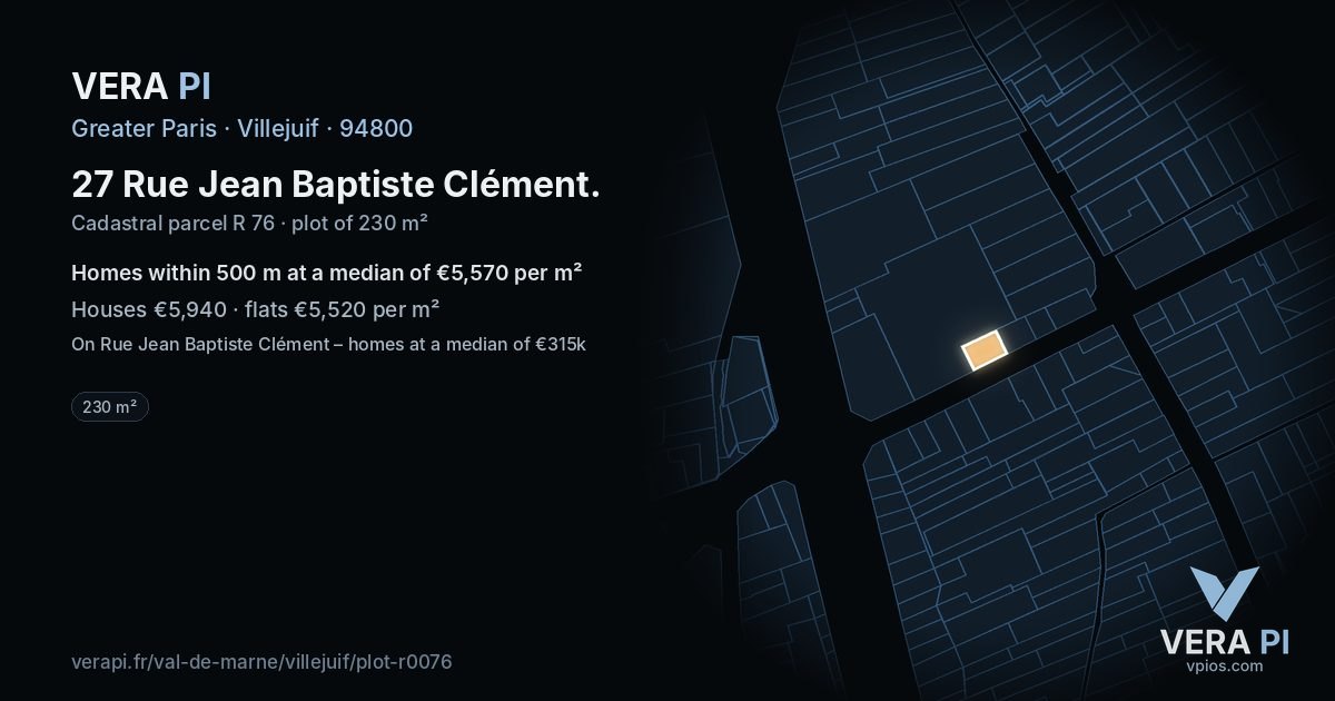 27 Rue Jean Baptiste Clément, Villejuif at night – the plot lit, the parcels around coloured by the prices near them