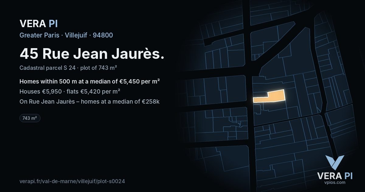 45 Rue Jean Jaurès, Villejuif at night – the plot lit, the parcels around coloured by the prices near them