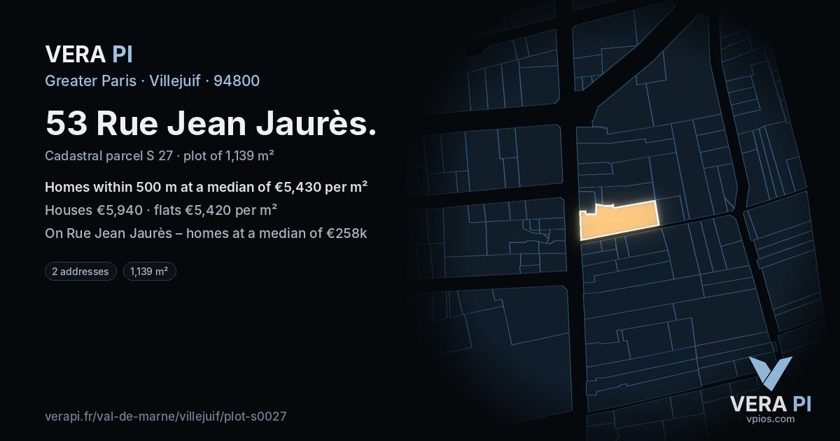 53 Rue Jean Jaurès, Villejuif at night – the plot lit, the parcels around coloured by the prices near them