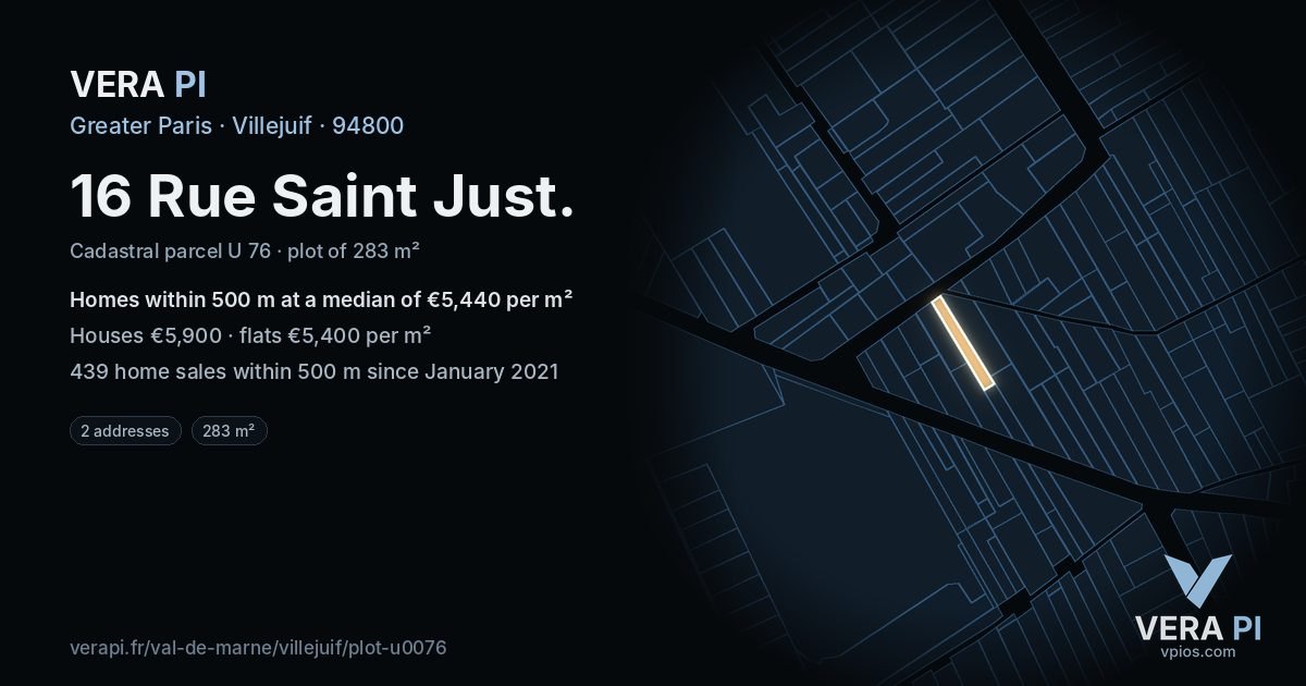 16 Rue Saint Just, Villejuif at night – the plot lit, the parcels around coloured by the prices near them