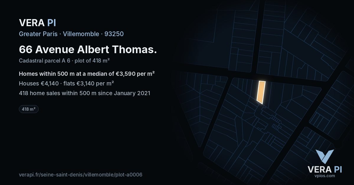 66 Avenue Albert Thomas, Villemomble at night – the plot lit, the parcels around coloured by the prices near them