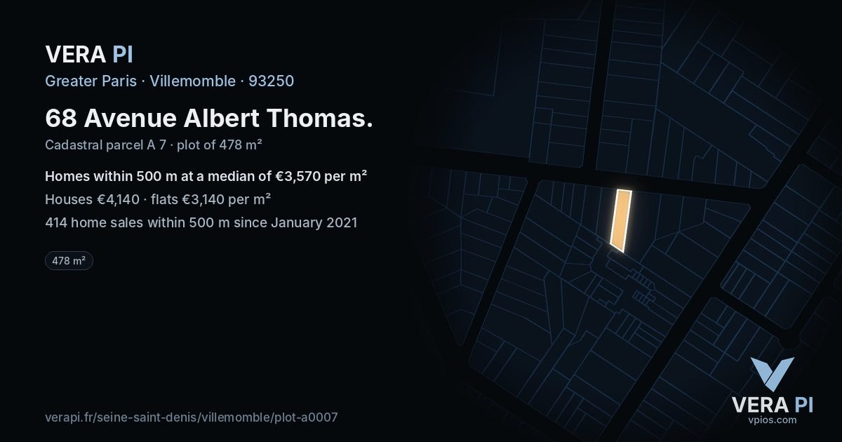 68 Avenue Albert Thomas, Villemomble at night – the plot lit, the parcels around coloured by the prices near them