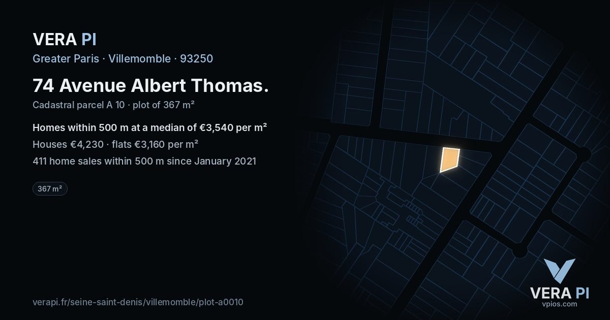 74 Avenue Albert Thomas, Villemomble at night – the plot lit, the parcels around coloured by the prices near them