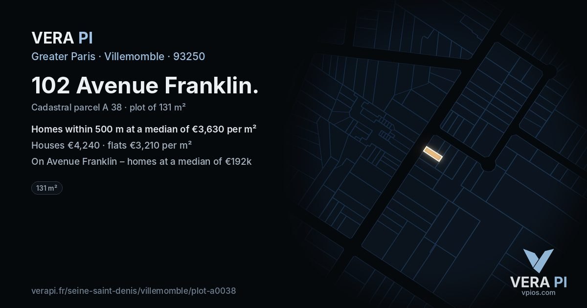 102 Avenue Franklin, Villemomble at night – the plot lit, the parcels around coloured by the prices near them