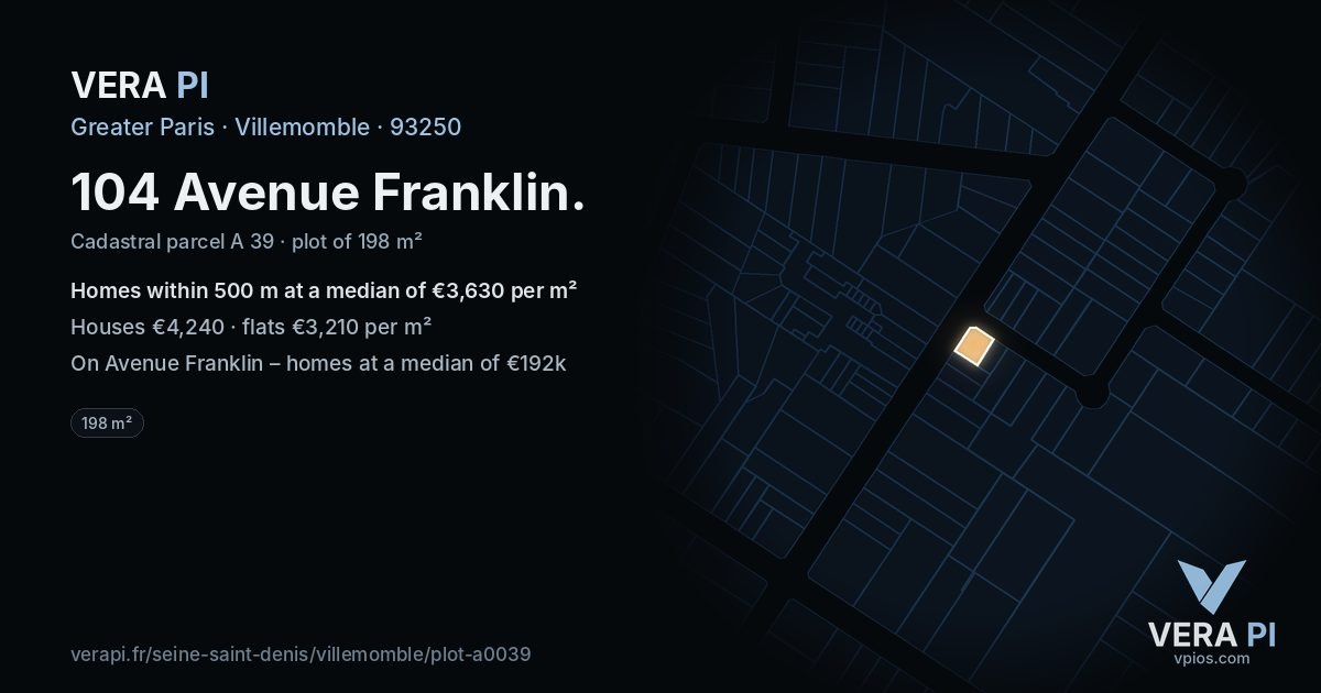 104 Avenue Franklin, Villemomble at night – the plot lit, the parcels around coloured by the prices near them