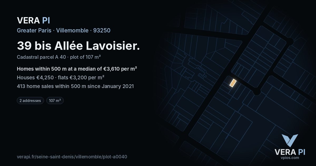 39 bis Allée Lavoisier, Villemomble at night – the plot lit, the parcels around coloured by the prices near them