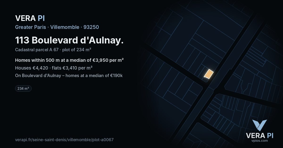113 Boulevard d'Aulnay, Villemomble at night – the plot lit, the parcels around coloured by the prices near them