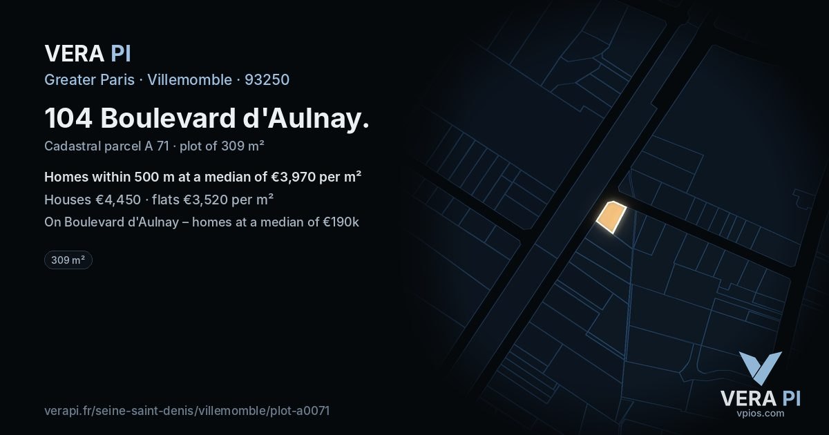 104 Boulevard d'Aulnay, Villemomble at night – the plot lit, the parcels around coloured by the prices near them