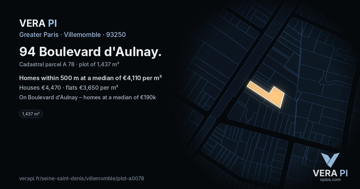 94 Boulevard d'Aulnay, Villemomble at night – the plot lit, the parcels around coloured by the prices near them