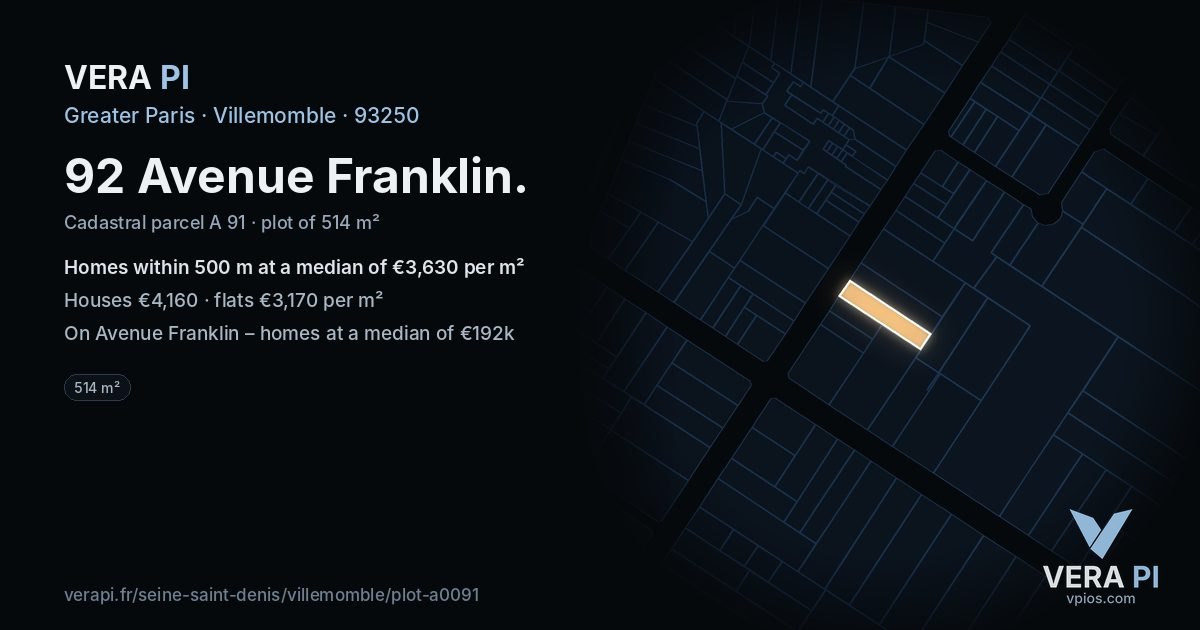 92 Avenue Franklin, Villemomble at night – the plot lit, the parcels around coloured by the prices near them