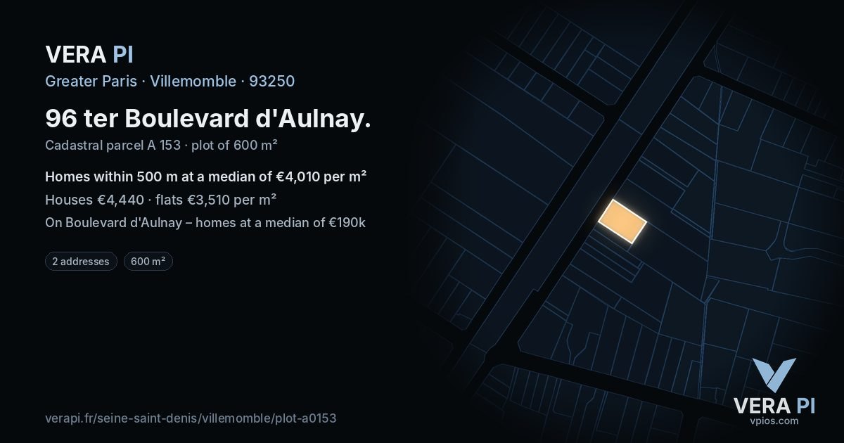 96 ter Boulevard d'Aulnay, Villemomble at night – the plot lit, the parcels around coloured by the prices near them