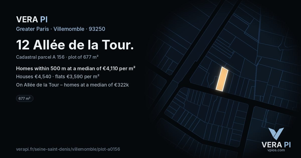 12 Allée de la Tour, Villemomble at night – the plot lit, the parcels around coloured by the prices near them